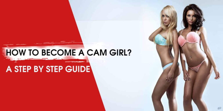 How to become a cam girl steps