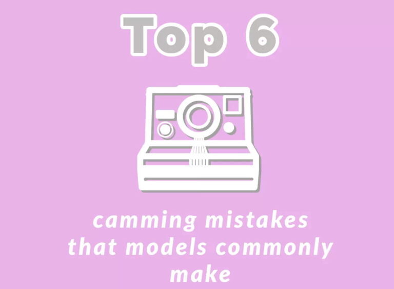 Camming Mistakes